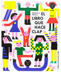El Libro que hace clap Matoso, Madalena