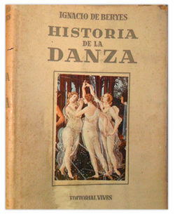 Historia de la danza: ensayo Beryes, Ignacio de