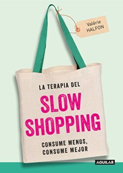 La teràpia del slow shopping HALFON, Valérie