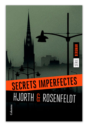 Secrets imperfectes (Suècia) / Michael Hjorth i Hans Rosenfeldt