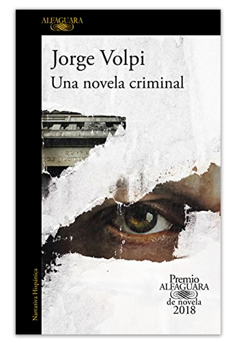 Una novela criminal (Mèxic) / Jorge Volpi