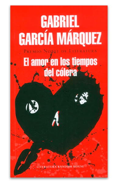 El amor en los tiempos del cólera GARCÍA MÁRQUEZ, Gabriel