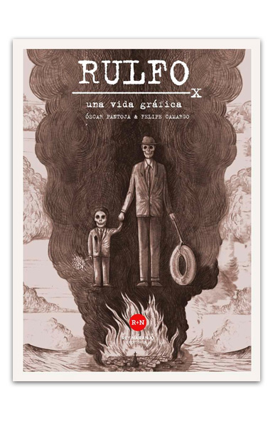 Juan Rulfo, una vida gráfica PANTOJA, Óscar