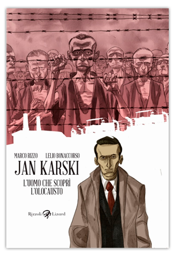 Jan Karski El hombre que descubrió el Holocausto RIZZO, Marco