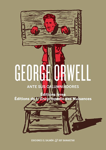 VV. AA. George Orwell ante sus calumniadores