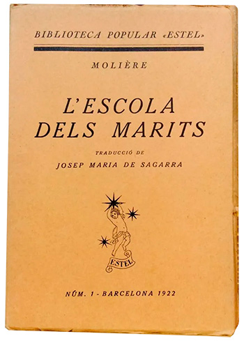L'Escola dels marits / Molière ; traducció de Josep Maria de Sagarra 1922