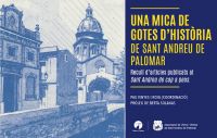 Una Mica de gotes d'història de Sant Andreu de Palomar : recull d'articles publicats al Sant Andreu de Cap a Peus