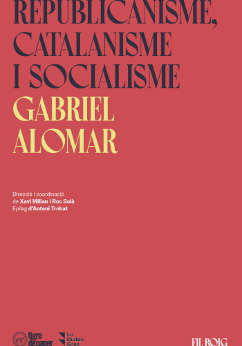 Republicanisme, catalanisme i socialisme