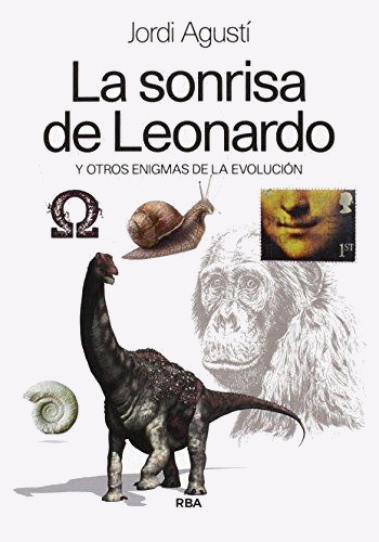 LA SONRISA DE LEONARDO Y OTROS ENIGMAS DE LA EVOLUCIÓN