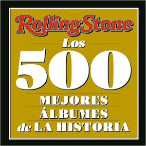 Los 500 mejores álbumes de la historia
