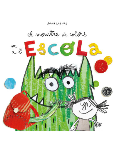 Coberta del llibre El Monstre de colors va a l'escola