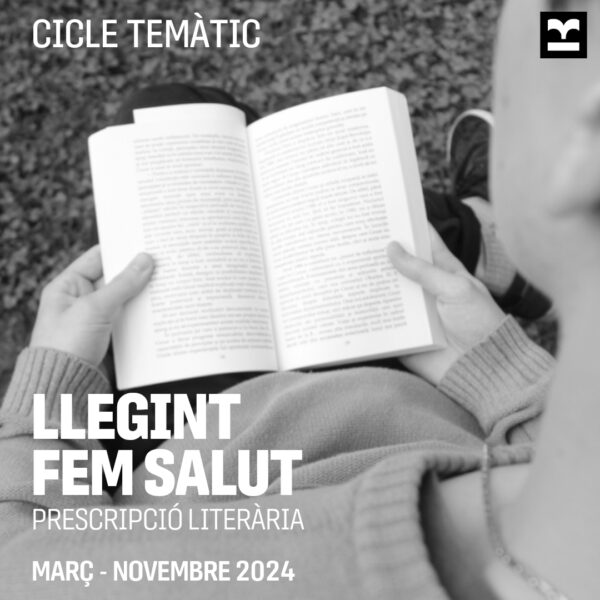Fotografia persona llegint Llegint fem salut Prescripció literària Març - Novembre 2024