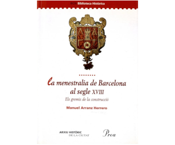Coberta de La Menestralia de Barcelona al segle XVIII