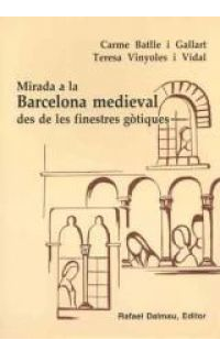 Coberta de Mirada a la Barcelona medieval des de les finestres gòtiques