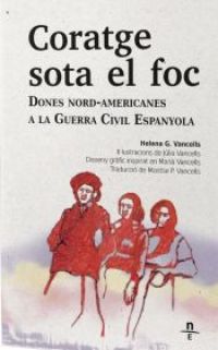 coratge sota el foc