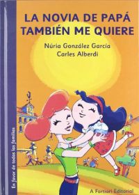 novia de mi papa también me quiere
