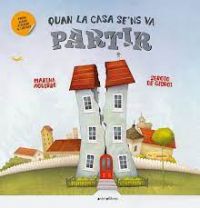 quan la casa sens va partir