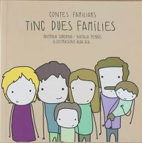 tinc dues famílies