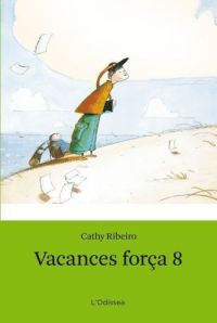 vacances força 8
