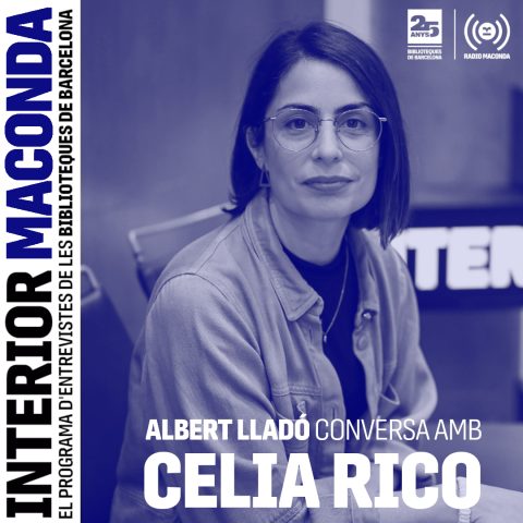 Imatge promocional del programa d’entrevistes Interior Maconda, amb una persona asseguda en un plató i el text “Albert Lladó conversa amb Celia Rico”. Inclou els logotips de Biblioteques de Barcelona i Ràdio Maconda.