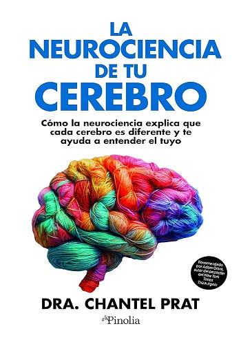 La neurociencia de tu cerebro