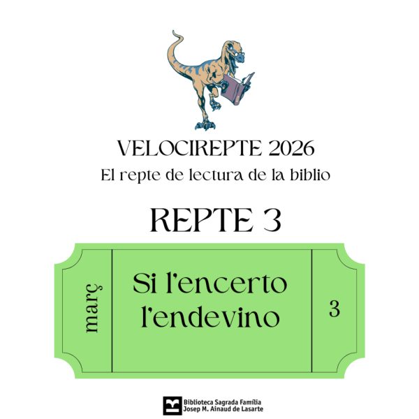 del Velocirepte 2026 de la Biblioteca Sagrada Família. Repte 3 del mes de març, amb el títol ‘Si l’encerto l’endevino’, il·lustrat amb un dinosaure llegint