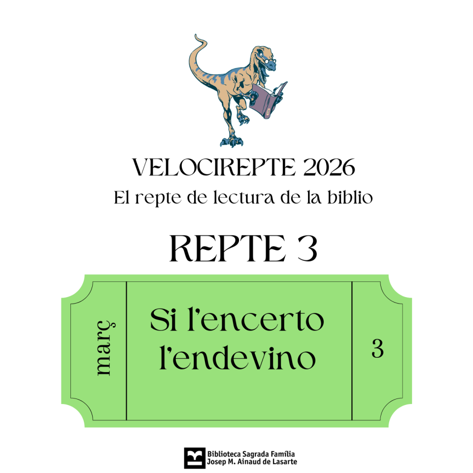 del Velocirepte 2026 de la Biblioteca Sagrada Família. Repte 3 del mes de març, amb el títol ‘Si l’encerto l’endevino’, il·lustrat amb un dinosaure llegint