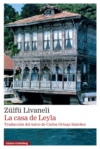 Coberta de la Casa de Leyla de Zülfü Livaneli