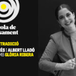 Escola de pensament. Glòria Ribera