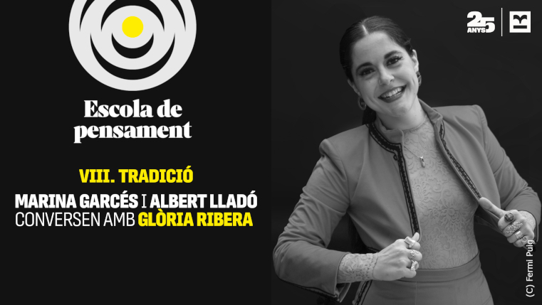 Escola de pensament. Glòria Ribera