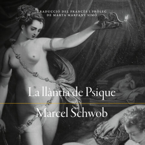 La llàntia de Psique, de Marcel Schwob