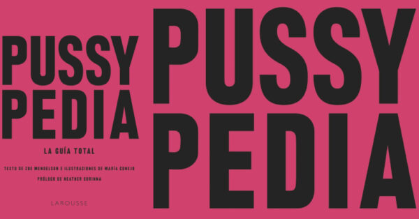 Coberta de Pussypedia: la guía total, de Zoe Mendelson i María Conejo