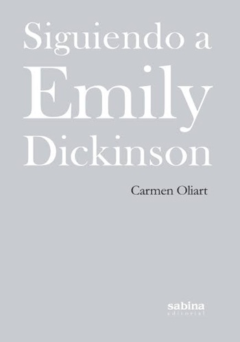 Siguiendo a Emily DIckinson