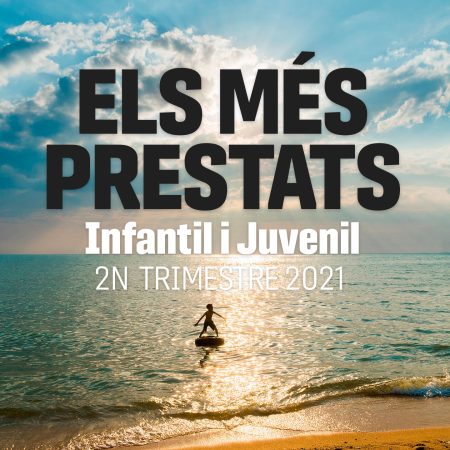 Mes_prestats_2n_trimestre_Infantil_2021
